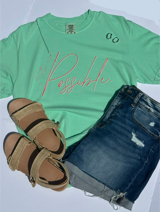 All Things Possible Tee